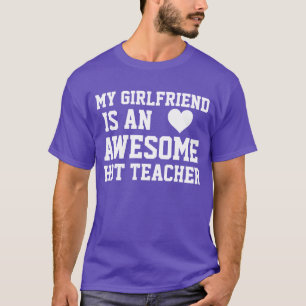 Lehrer-Freundin T-Shirt