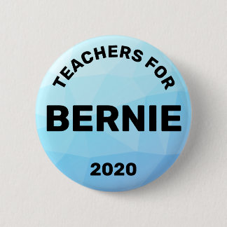 Lehrer für Bernie Sanders 2020 Button