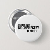 Lehrer für Biochemie Button (Vorne & Hinten)