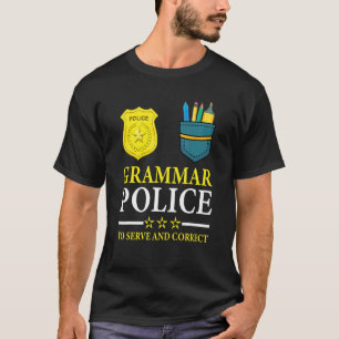 Lehrer für Englisch Witz Grammatikpolizei zum Dien T-Shirt