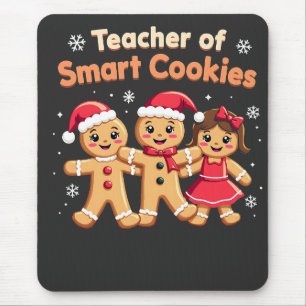 Lehrer für intelligente Cookies Unterrichten Weihn Mousepad
