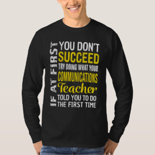 Lehrer für Kommunikation Erfolgreich Anerkennung T-Shirt