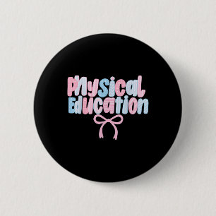 Lehrer für physische Bildung Pe Teacher zurück zum Button