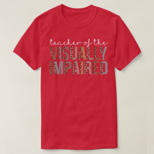 Lehrer für Sehbehinderte T-Shirt (Design vorne)