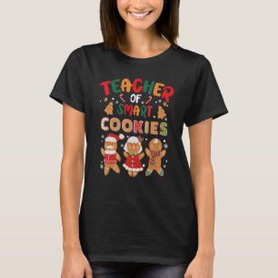 Lehrer für Smart Cookies Gingerbread Weihnachten P T-Shirt