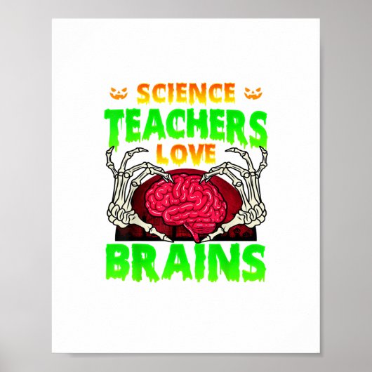 Lehrer Gehirne Skeleton Hand Herz Halloween Poster (Vorne)
