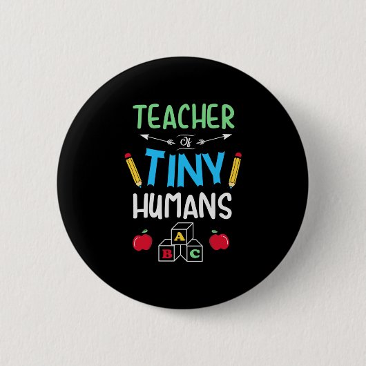 Lehrer Geschenklehrer Tiny Humans Button (Vorderseite)