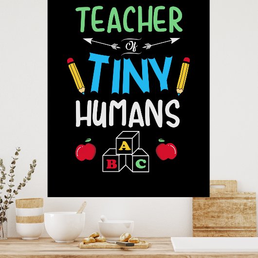 Lehrer Geschenklehrer Tiny Humans Poster (Küche)