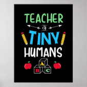 Lehrer Geschenklehrer Tiny Humans Poster (Vorne)