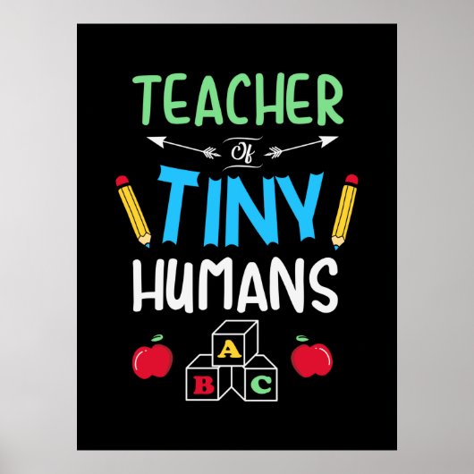 Lehrer Geschenklehrer Tiny Humans Poster (Vorne)