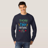 Lehrer Geschenklehrer Tiny Humans T-Shirt (Vorne ganz)
