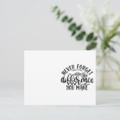 Lehrer gestalten den Unterschied nie vergessen Postkarte (Stehend Vorderseite)