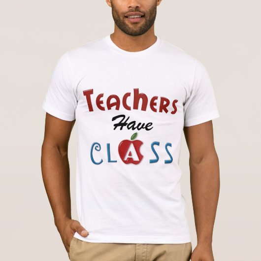 LEHRER HABEN EINEN KLASSE-T - SHIRT (Vorderseite)