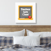 Lehrer haben Klasse: Leinwanddruck (Insitu (Schlafzimmer))