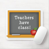 Lehrer haben Klasse! Mousepad (Mit Mouse)