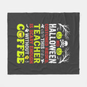 Lehrer Halloween Gruselig genug Kaffee Design_1 Fleecedecke (Vorderseite (Horizontal))
