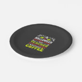 Lehrer Halloween Gruselig genug Kaffee Design_1 Pappteller (Schrägansicht)