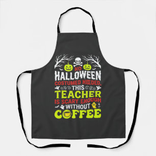 Lehrer Halloween Gruselig genug Kaffee Design_1 Schürze