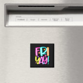 Lehrer Happy Friyay Wochenende Freitag Vorbereitet Magnet (In Situ (Geschirrspüler))