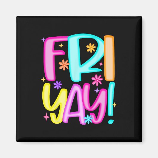 Lehrer Happy Friyay Wochenende Freitag Vorbereitet Magnet (Vorne)