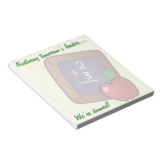 Lehrer kennen die Wahrheit über die Zukunft Ihres Notizblock (angewinkelt)