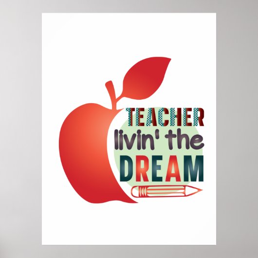 Lehrer lebe den Traum Poster (Vorne)