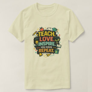 Lehrer-Leben-Shirt Lehrerliebe Inspirieren Wiederh T-Shirt