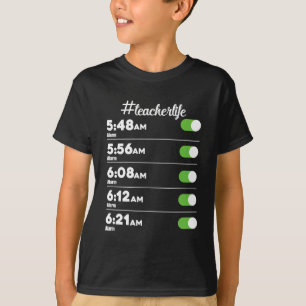 Lehrer Lebensalarm Uhr Frühmorgendliche Vogelschu T-Shirt