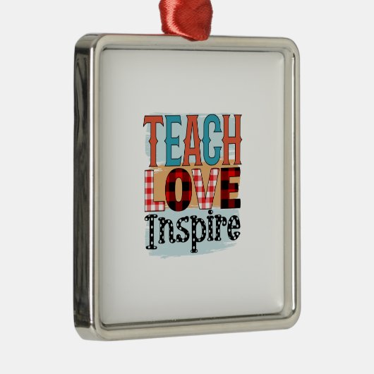 Lehrer Lehre Liebe Inspiriert Ornament Aus Metall (Rechts)