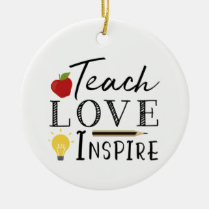 Lehrer lehren Liebe inspiriere Keramik-Ornament Keramik Ornament