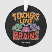 Lehrer Liebe Brains Zombie Hands Herz Halloween Ornament (Vorderseite)