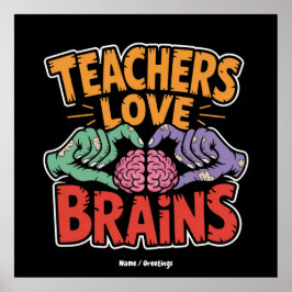 Lehrer Liebe Brains Zombie Hands Herz Halloween Poster