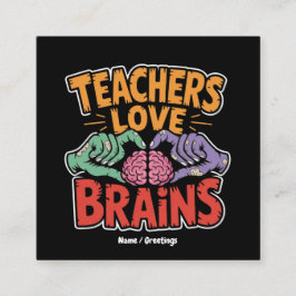 Lehrer Liebe Brains Zombie Hands Herz Halloween Quadratische Visitenkarte