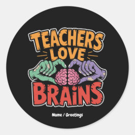 Lehrer Liebe Brains Zombie Hands Herz Halloween Runder Aufkleber