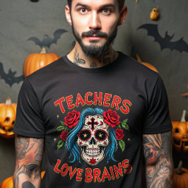 Lehrer Liebe Hirn Halloween Zucker Schädel Blumenz T-Shirt