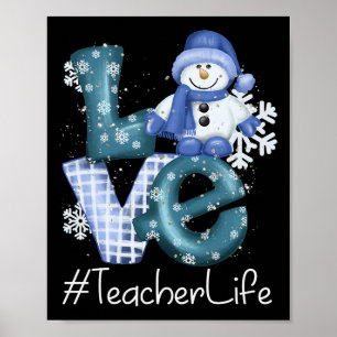 Lehrer Liebt Schneemann Weihnachten Frauen Winter Poster