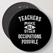 Lehrer machen andere Beruf möglich Button (Vorne & Hinten)