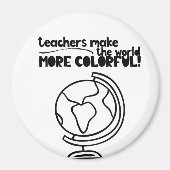 Lehrer machen die Welt farbenfroher Magnet (Vorne)