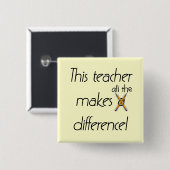 Lehrer macht ein Unterschied-T - Shirts und Button (Vorne & Hinten)