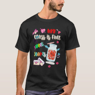 Lehrer Meine Klasse voll von SweetHearts Valentine T-Shirt