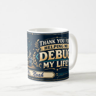 Lehrer-Mug für Informatik, Geschenk zum Debuggen d Kaffeetasse