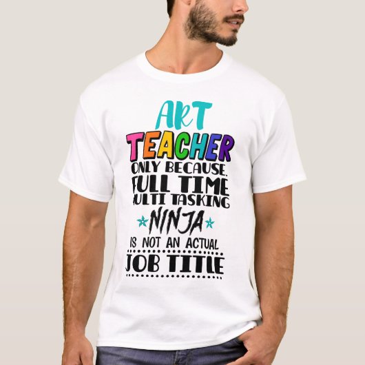 Lehrer nur wegen Vollzeit-Multitasking T-Shirt (Vorderseite)