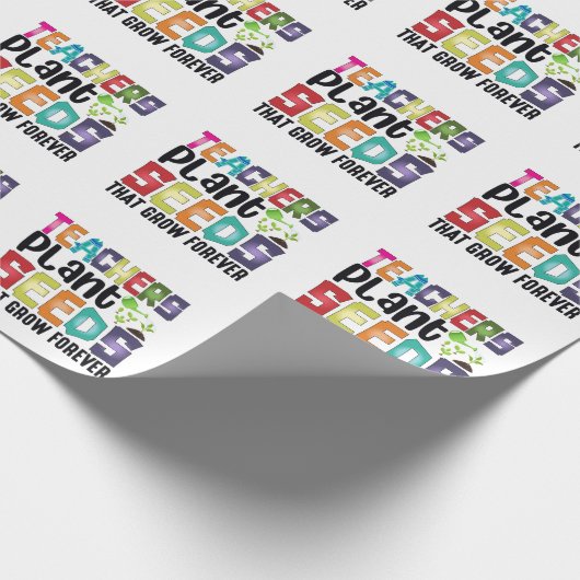 Lehrer Pflanze Samen, die für immer wachsen Geschenkpapier (Ecke)