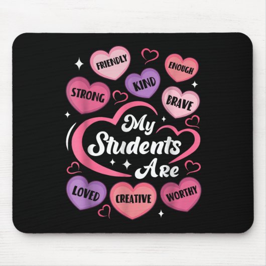 Lehrer Positive Affirmations Candy Heart Valentin Mousepad (Vorne)