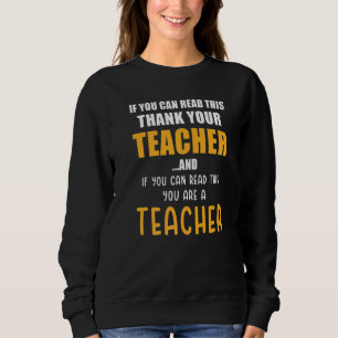 Lehrer sagt Wenn du das lesen kannst Danke deinem Sweatshirt