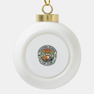 Lehrer Schulkatze Süße Katze Design - Lehrer Sch Keramik Kugel-Ornament