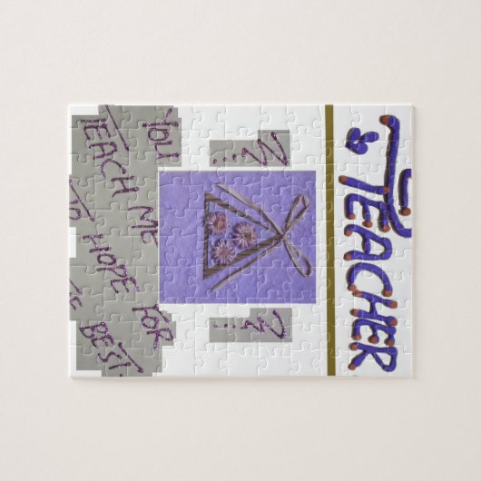 Lehrer Sie lehren mich zu hoffen für die beste.pnn Puzzle (Horizontal)