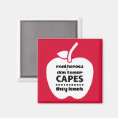 Lehrer sind echte Helden. Teaching-Zitatmagnete Magnet (Vorderseite/Rückseite)