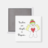 Lehrer sind Engel in Tarnkappie...Schneemann Magnet (Vorderseite/Rückseite)