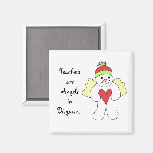 Lehrer sind Engel in Tarnkappie...Schneemann Magnet (Vorderseite/Rückseite)